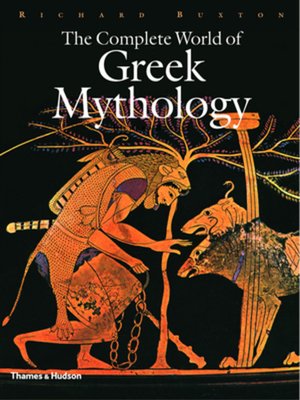 cover image of The Complete World of Greek Mythology
